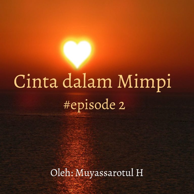 Cinta dalam Mimpi (Episode 2)